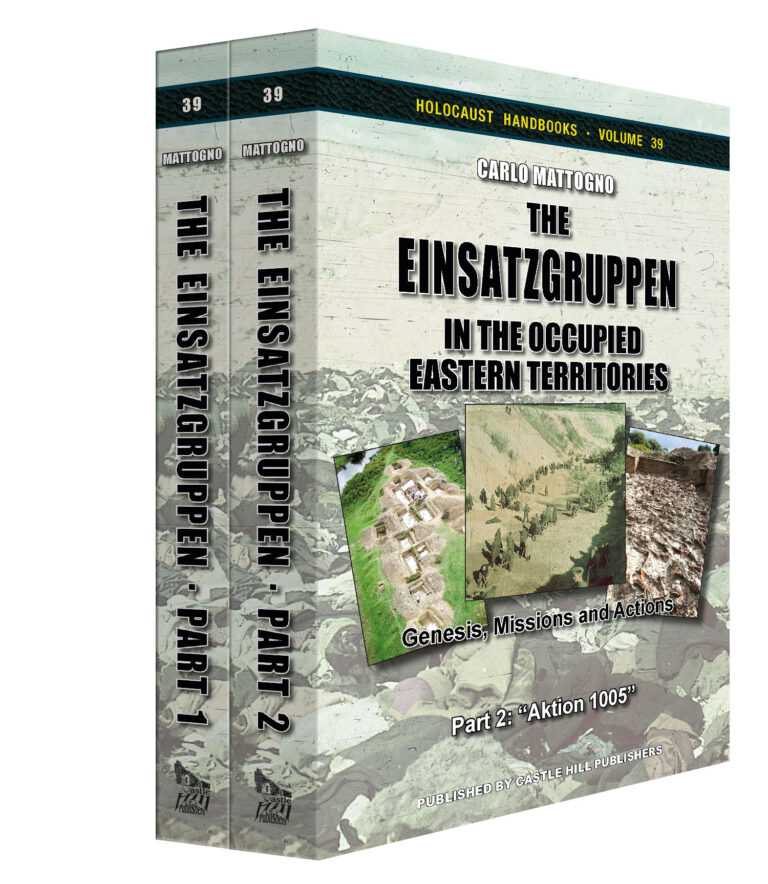The Einsatzgruppen in the Occupied Eastern Territories